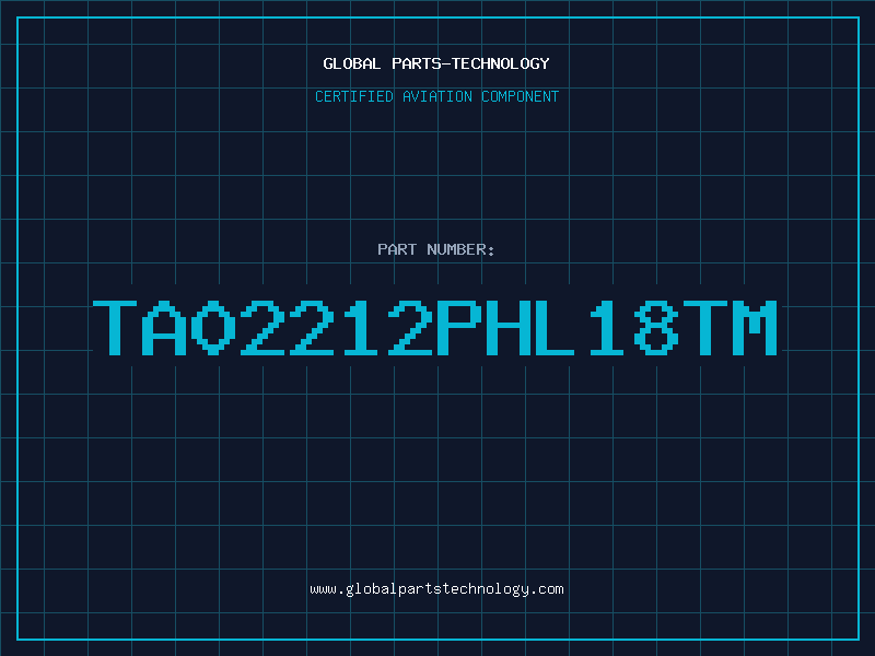 Aviation Part TA02212PHL18TM