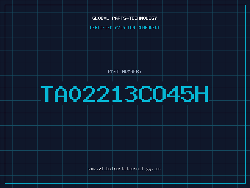 Aviation Part TA02213CO45H