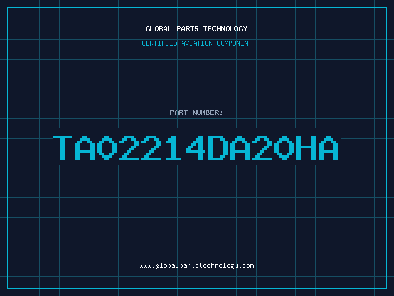 Aviation Part TA02214DA20HA