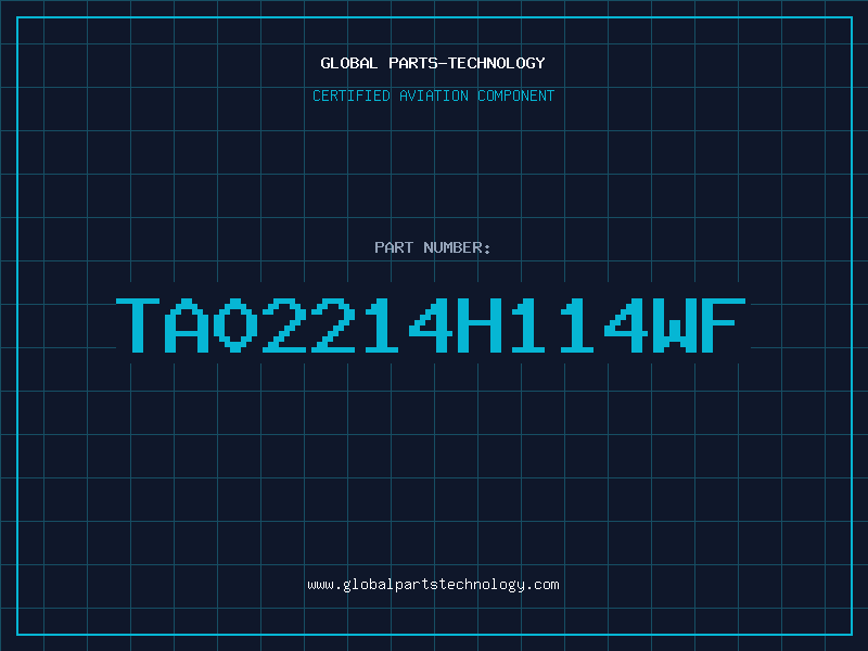 Aviation Part TA02214H114WF