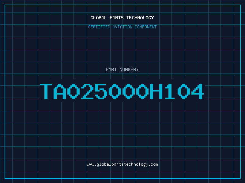 Aviation Part TA025000H104