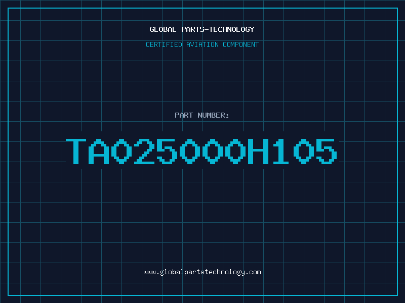 Aviation Part TA025000H105