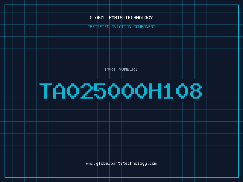 Aviation Part TA025000H108