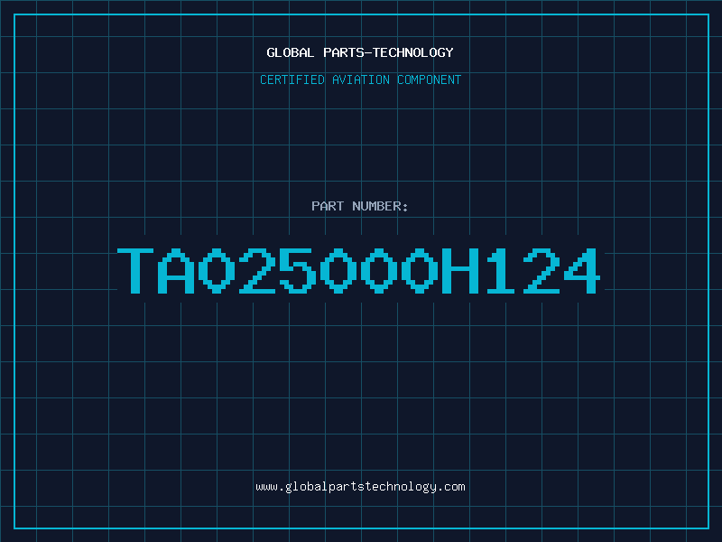 Aviation Part TA025000H124