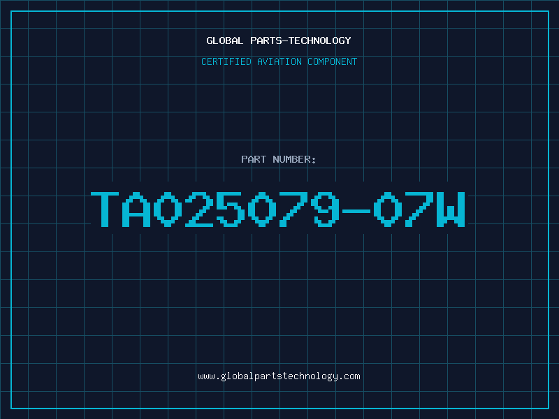 Aviation Part TA025079-07W