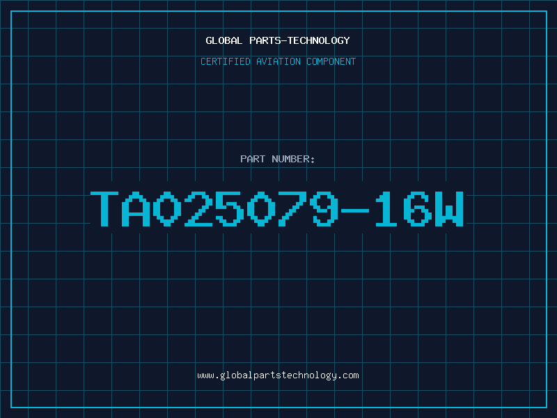 Aviation Part TA025079-16W
