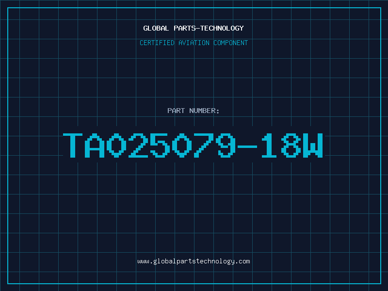 Aviation Part TA025079-18W