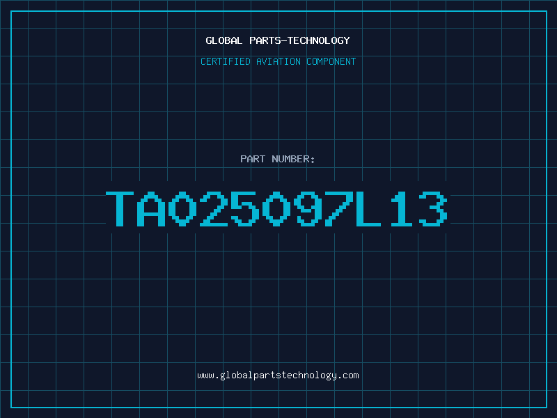 Aviation Part TA025097L13