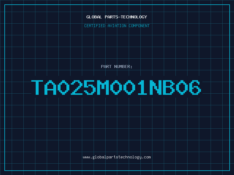 Aviation Part TA025M001NB06