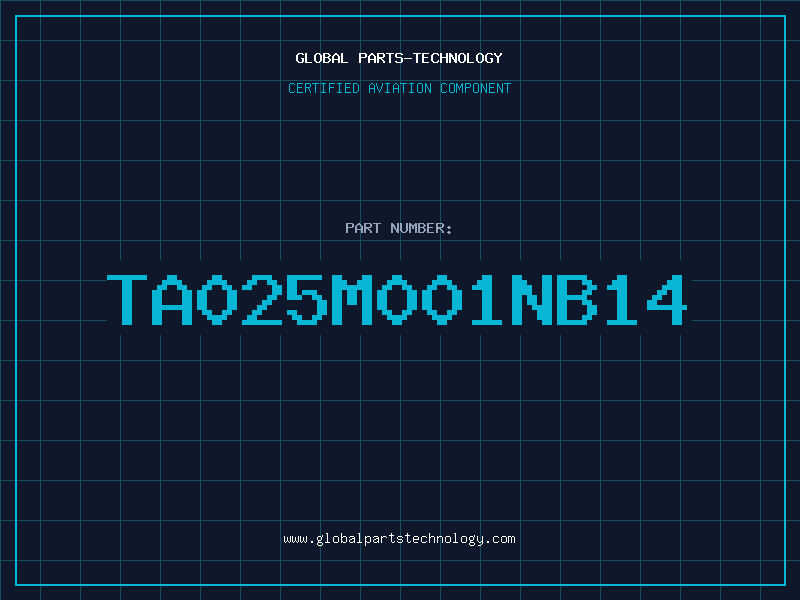 Aviation Part TA025M001NB14
