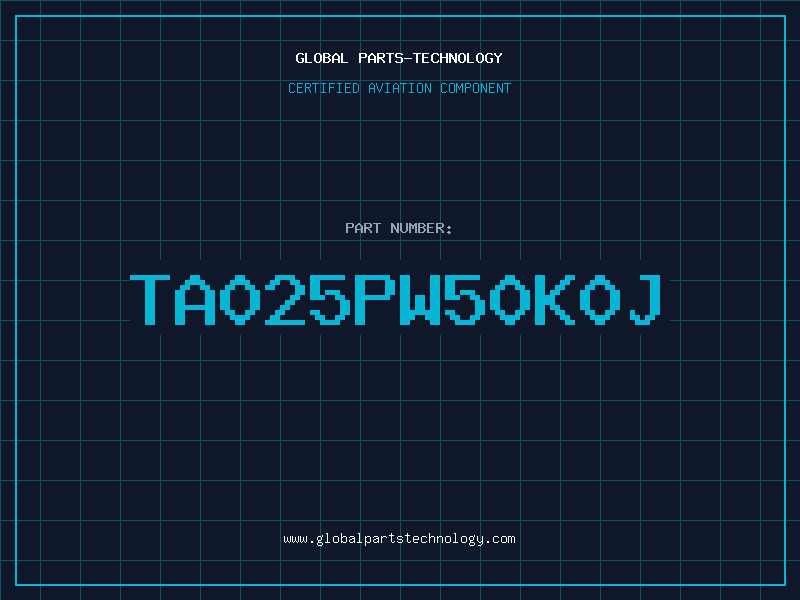 Aviation Part TA025PW50K0J