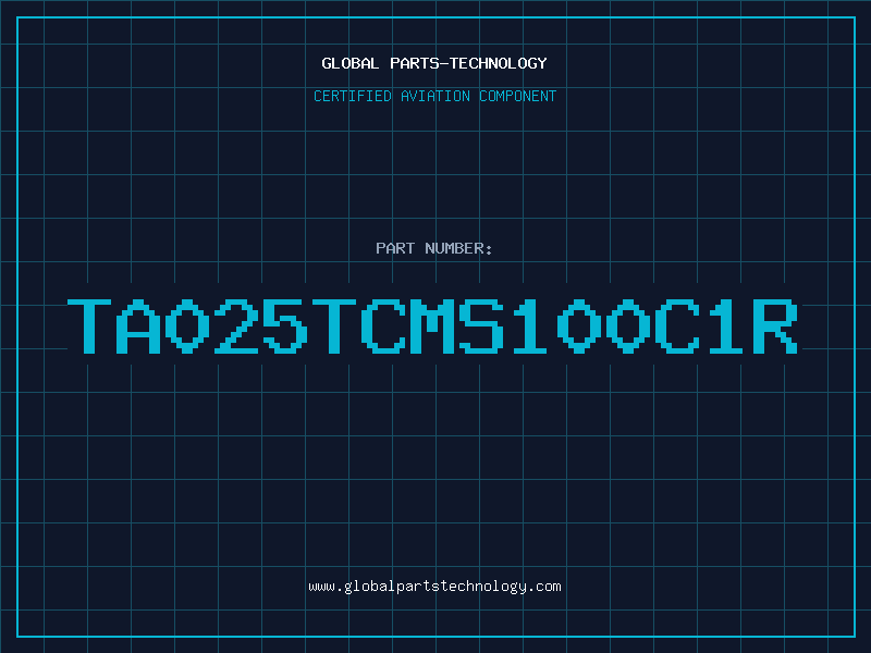 Aviation Part TA025TCMS100C1R