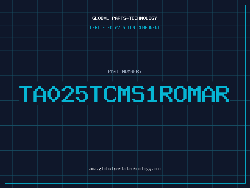 Aviation Part TA025TCMS1ROMAR
