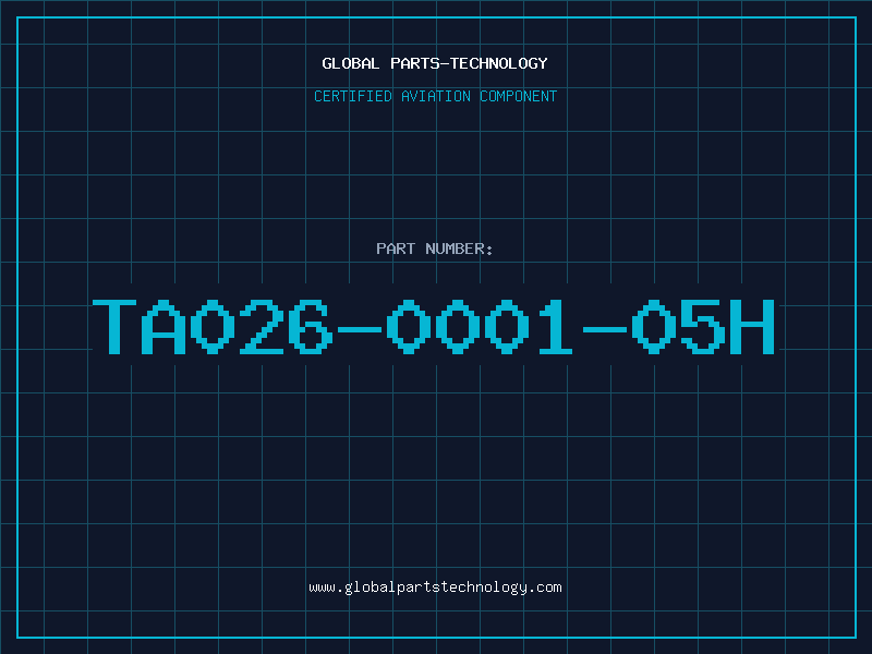 Aviation Part TA026-0001-05H
