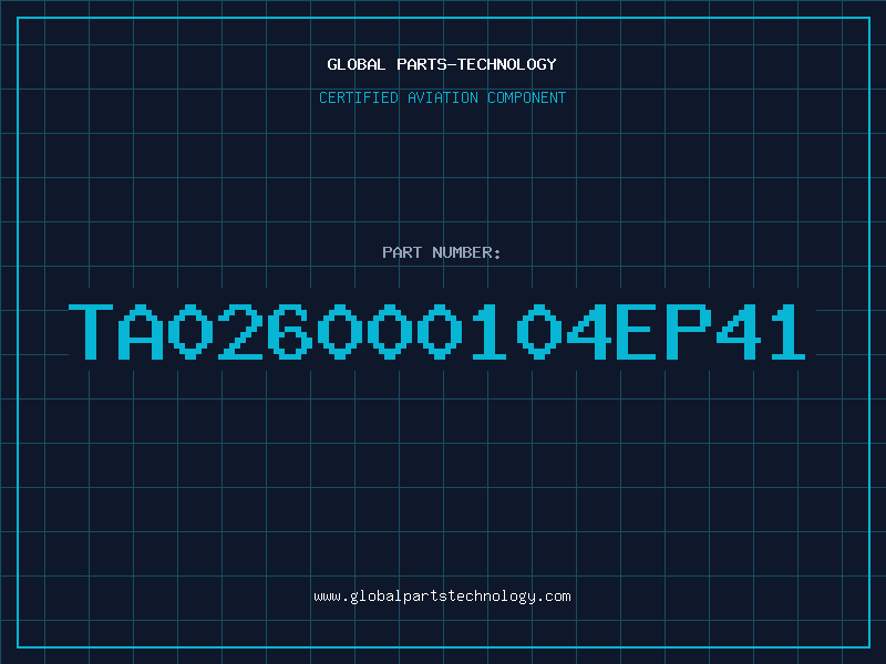 Aviation Part TA026000104EP41