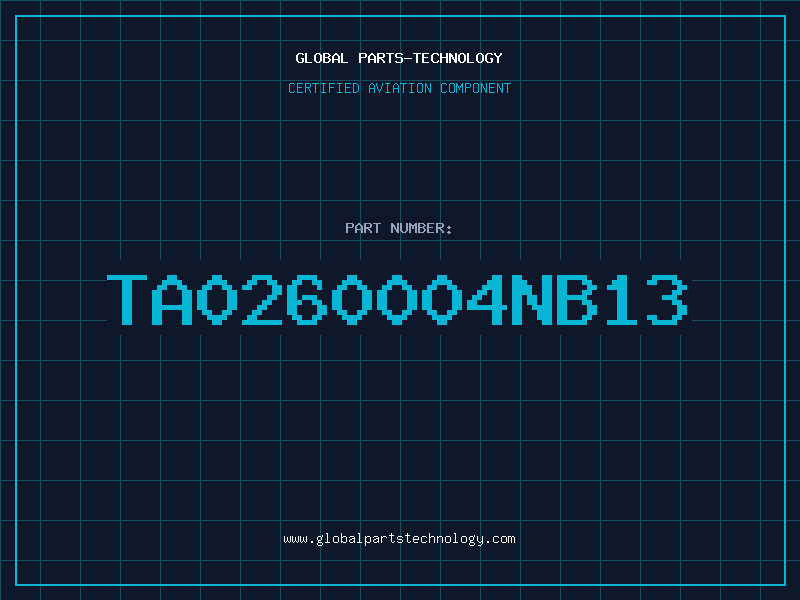 Aviation Part TA0260004NB13