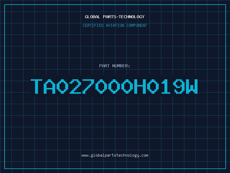 Aviation Part TA027000H019W
