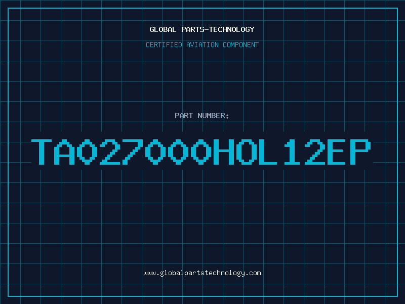 Aviation Part TA027000HOL12EP