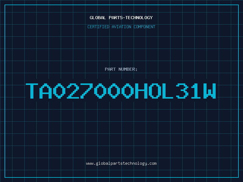 Aviation Part TA027000HOL31W