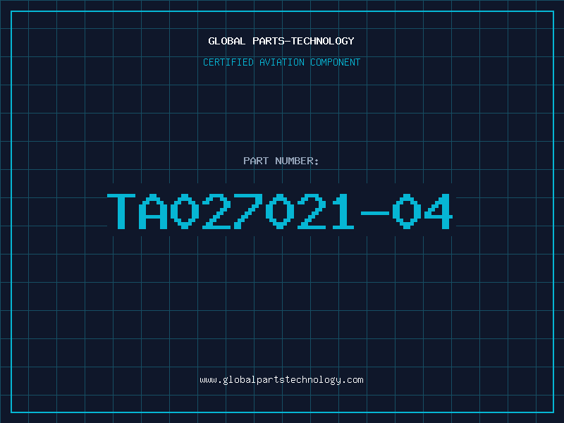 Aviation Part TA027021-04