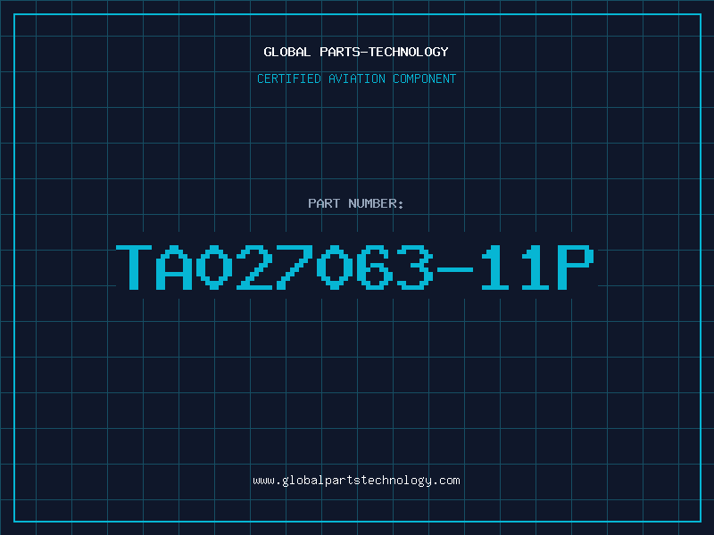 Aviation Part TA027063-11P