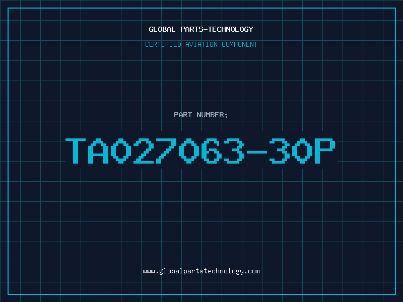 Aviation Part TA027063-30P