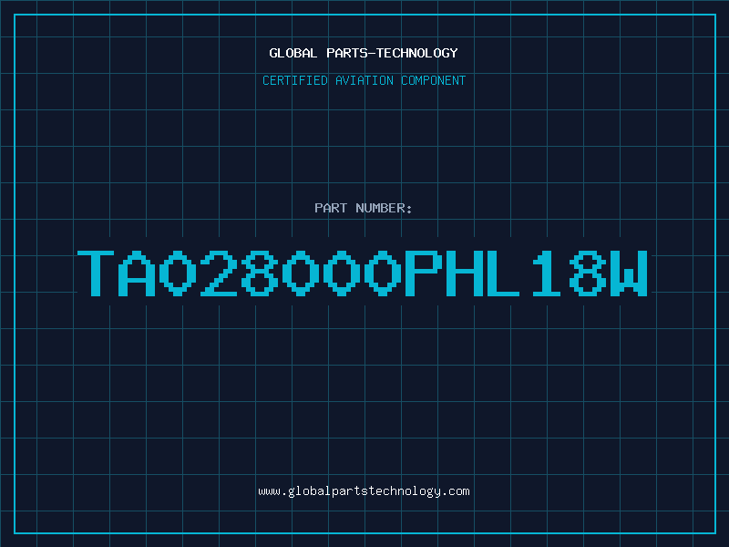 Aviation Part TA028000PHL18W