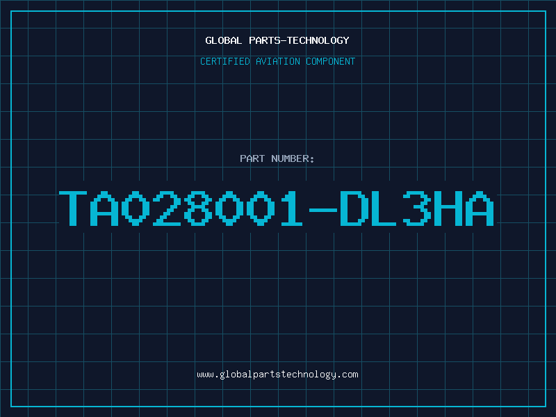 Aviation Part TA028001-DL3HA