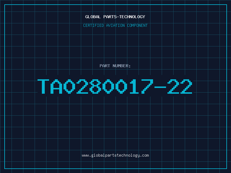 Aviation Part TA0280017-22