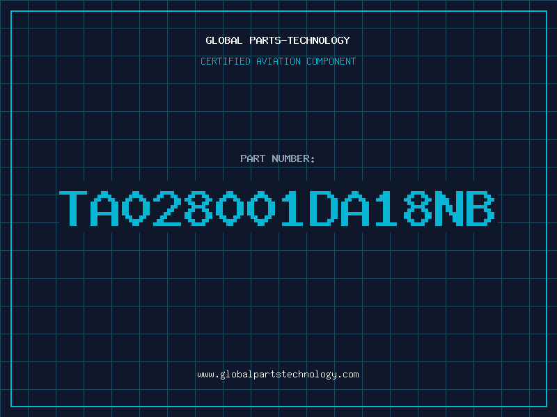Aviation Part TA028001DA18NB