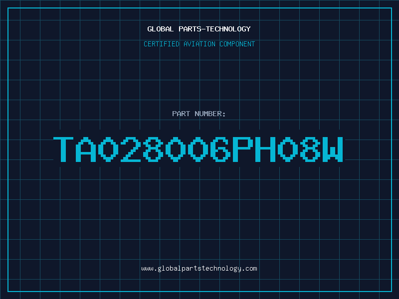 Aviation Part TA028006PH08W