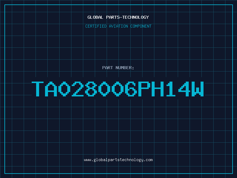 Aviation Part TA028006PH14W