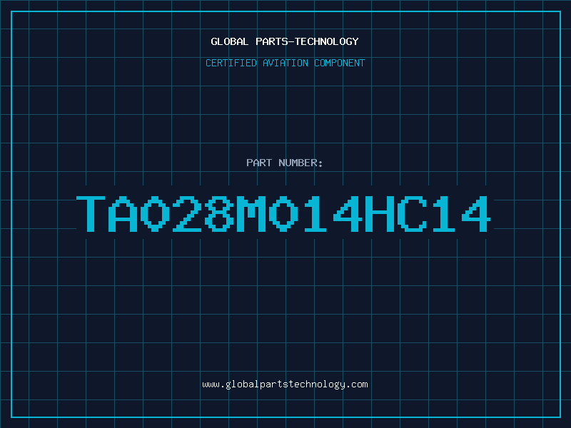 Aviation Part TA028M014HC14