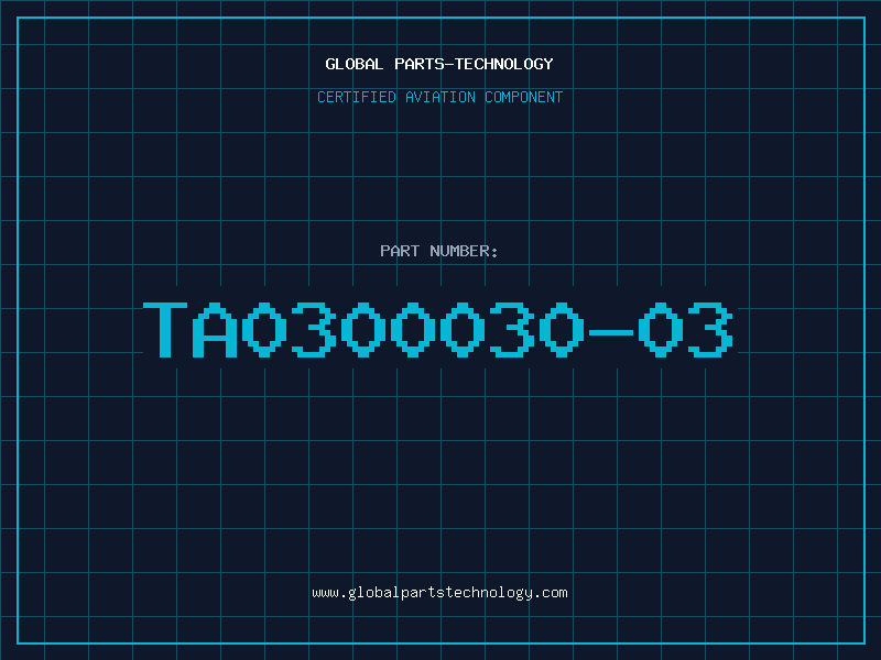 Aviation Part TA0300030-03