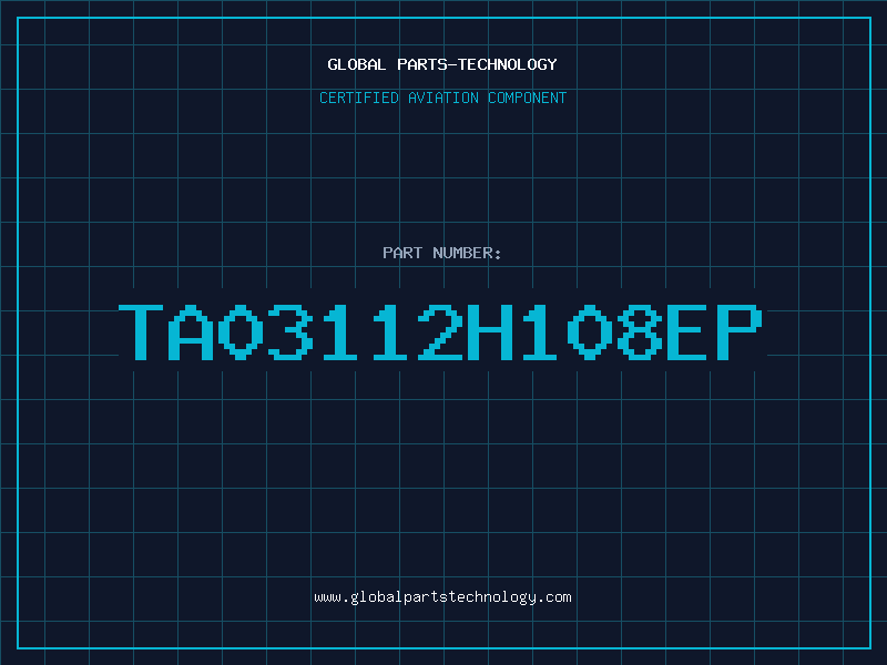 Aviation Part TA03112H108EP