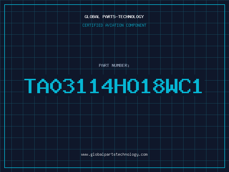Aviation Part TA03114HO18WC1