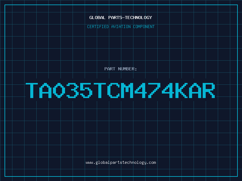 Aviation Part TA035TCM474KAR