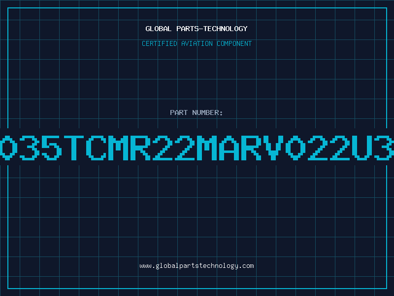 Aviation Part TA035TCMR22MARV022U35V