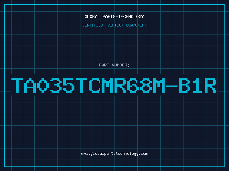 Aviation Part TA035TCMR68M-B1R