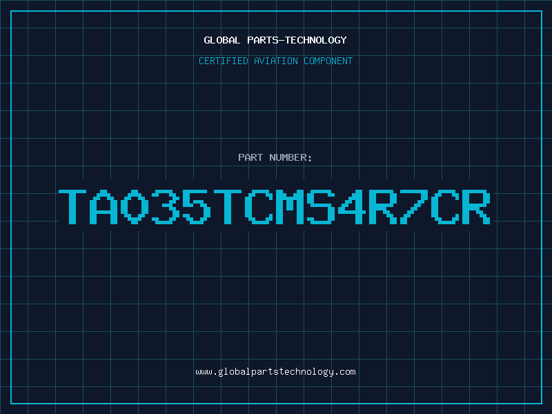 Aviation Part TA035TCMS4R7CR