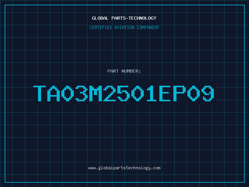 Aviation Part TA03M2501EP09