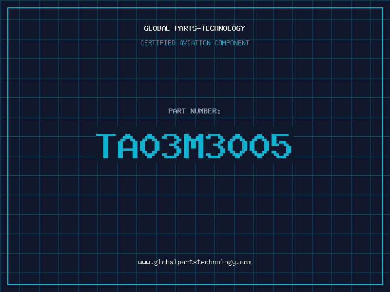 Aviation Part TA03M3005