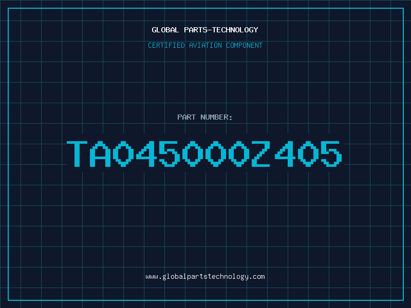 Aviation Part TA045000Z405