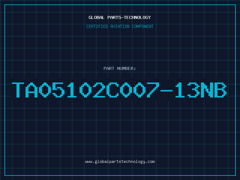 Aviation Part TA05102C007-13NB