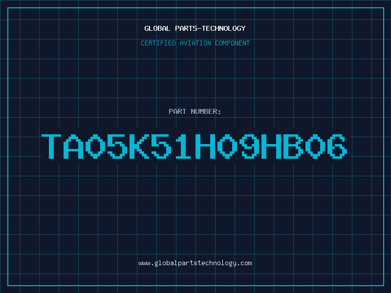 Aviation Part TA05K51H09HB06