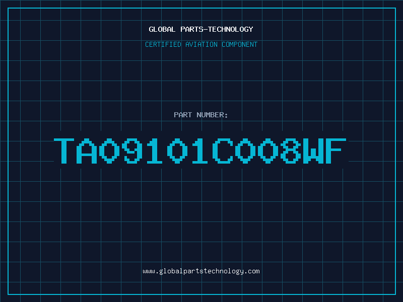 Aviation Part TA09101C008WF