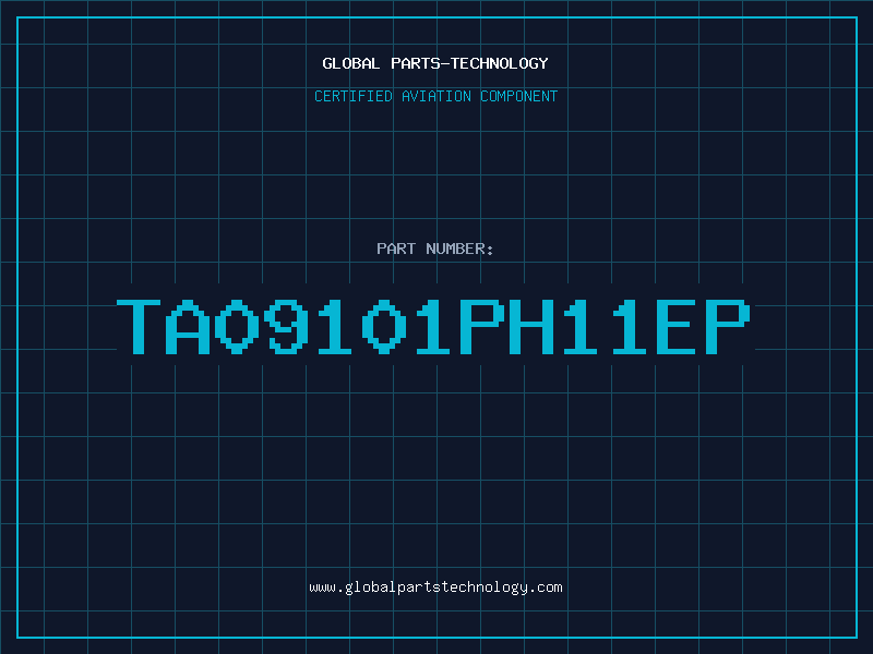 Aviation Part TA09101PH11EP