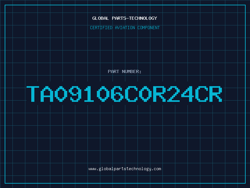 Aviation Part TA09106C0R24CR