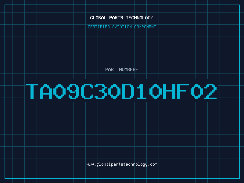 Aviation Part TA09C30D10HF02