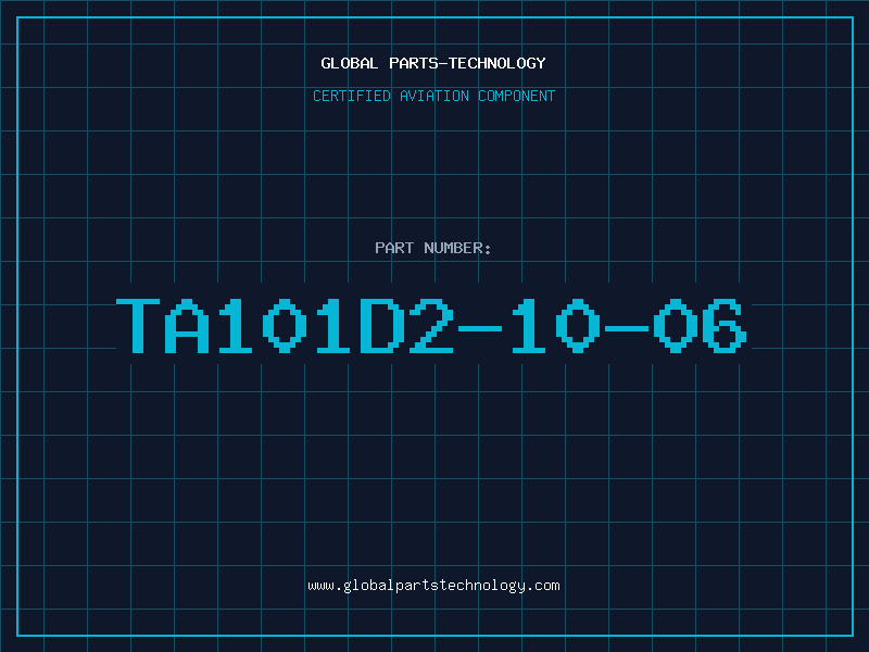 Aviation Part TA101D2-10-06